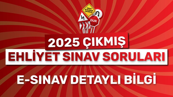 Çıkmış Ehliyet Soruları 2025: Sınavı Tek Seferde Geçmenin Kesin Yolu!